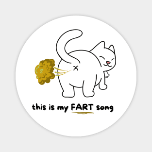 CAT this is my FART song Magnet